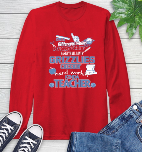 Memphis Grizzlies NBA I'm A Difference Making Student Caring Basketball Loving Kinda Teacher Long Sleeve T-Shirt 11