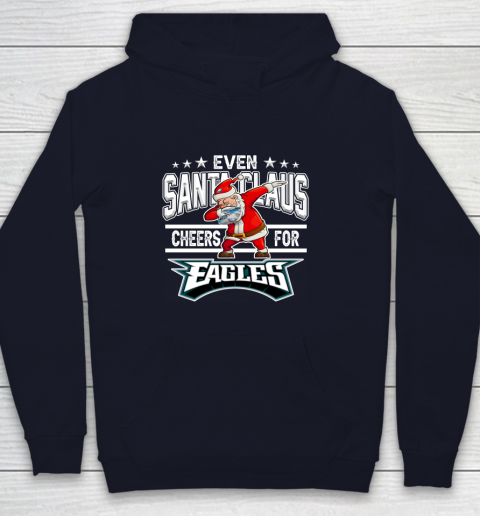 Philadelphia Eagles Even Santa Claus Cheers For Christmas NFL Youth Hoodie 2