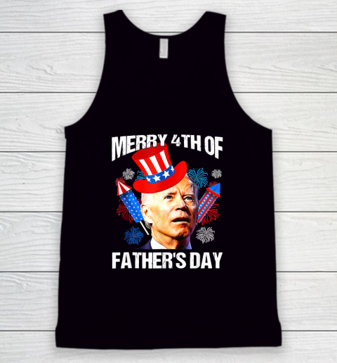 Joe Biden Confused Merry 4th Of Fathers Day Fourth Of July Tank Top