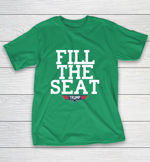 FILL THE SEAT TRUMP 2020 T-Shirt 5