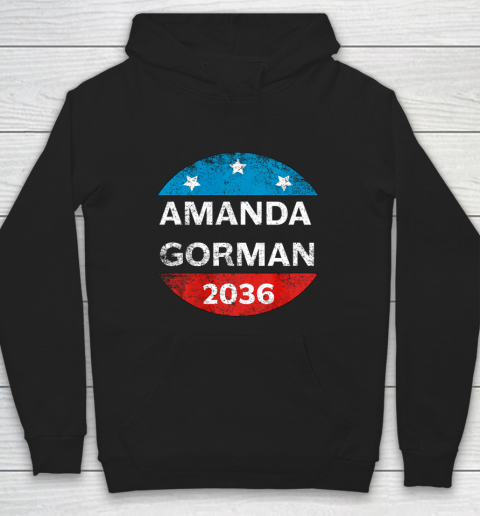 Amanda Gorman Shirt 2036 Inauguration 2021 Poet Poem Funny Retro Hoodie