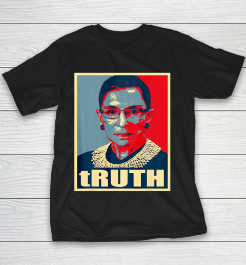 Truth  Notorious RBG Ruth Bader Ginsburg  RBG Youth T-Shirt