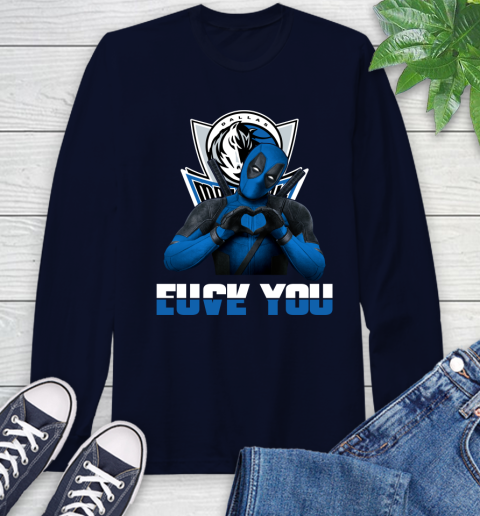 NBA Dallas Mavericks Deadpool Love You Fuck You Basketball Sports Long Sleeve T-Shirt 3