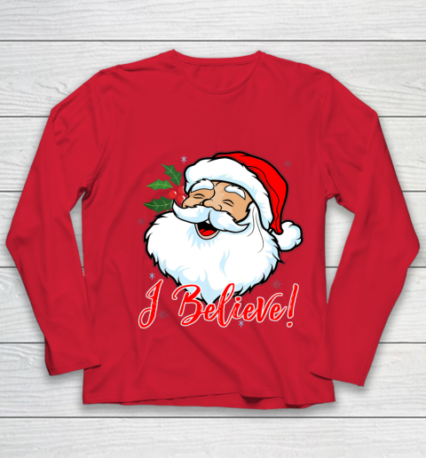 I Believe In Santa Claus T Shirt Funny Christmas Holiday Youth Long Sleeve 8