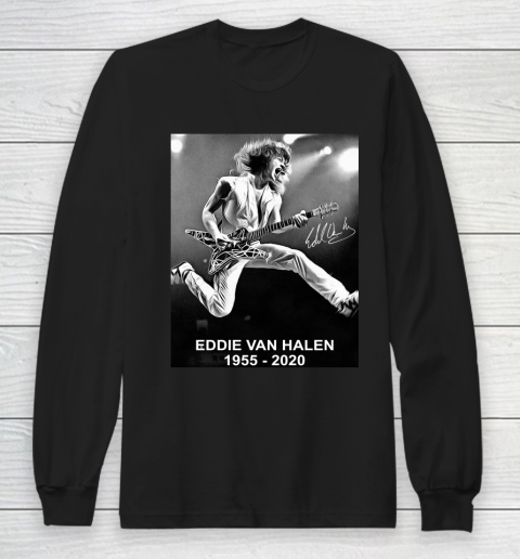 Eddie Van Halen RIP 1955  2020 Signature Long Sleeve T-Shirt