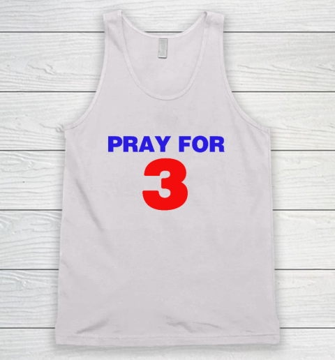 Pray For Damar Hamlin Pray For 3 Tank Top