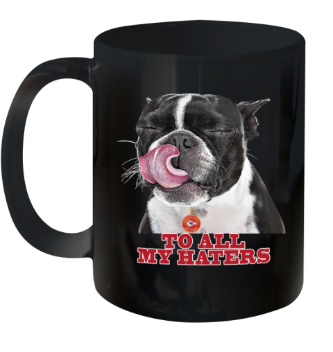 Kansas City Chiefs To All My Haters Dog Licking dvza kansas city chiefs to all my haters dog licking ceramic mug 110 56 front black