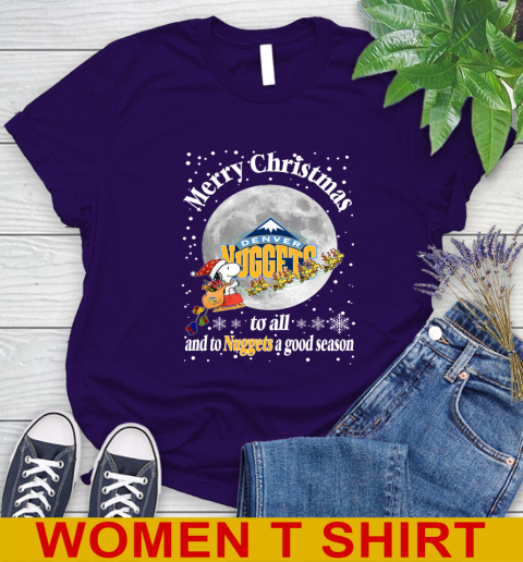 Denver Nuggets Merry Christmas To All And To Nuggets A Good Season NBA Basketball Sports Women's T-Shirt 4