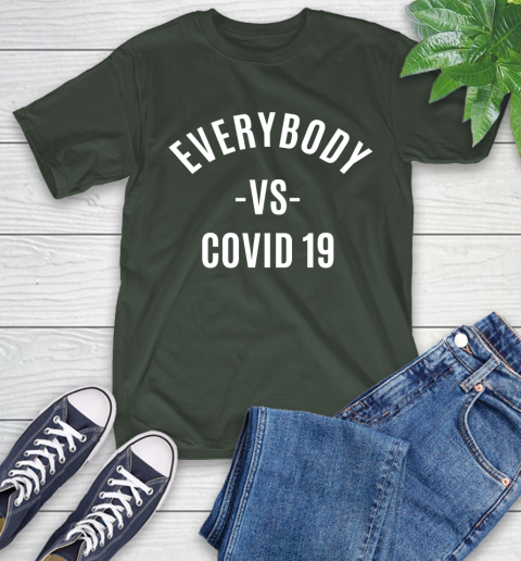 Every Body VS COVID 19 Shirt 6