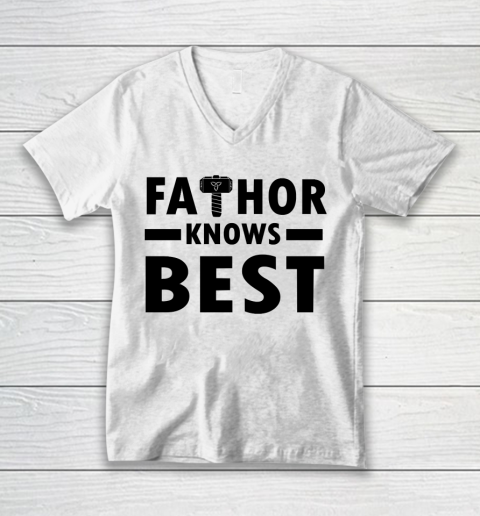 Father's Day Funny Gift Ideas Apparel  Fathor Knows Best V-Neck T-Shirt