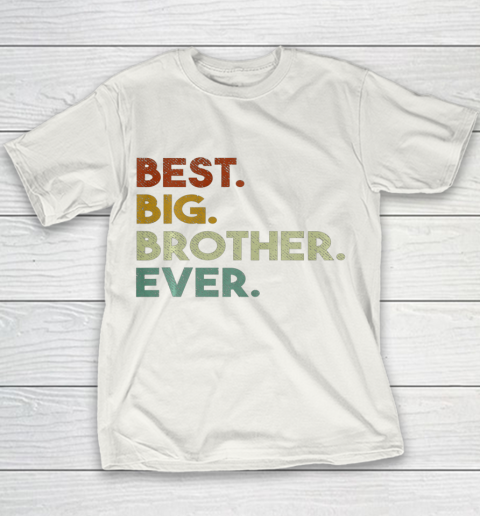Best Big Brother Ever Sibling Gift Youth T-Shirt