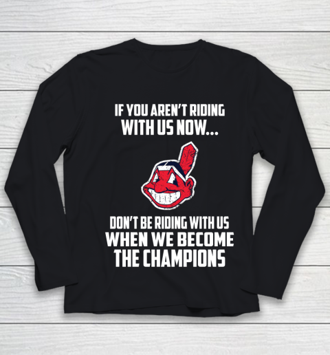 MLB Cleveland Indians Baseball We Become The Champions Youth Long Sleeve