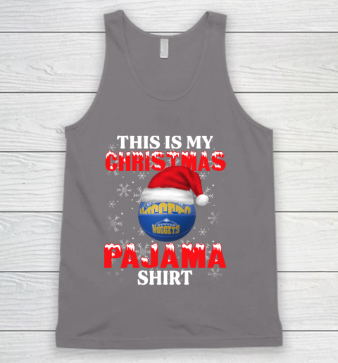 Denver Nuggets This Is My Christmas Pajama Shirt NBA Tank Top 6