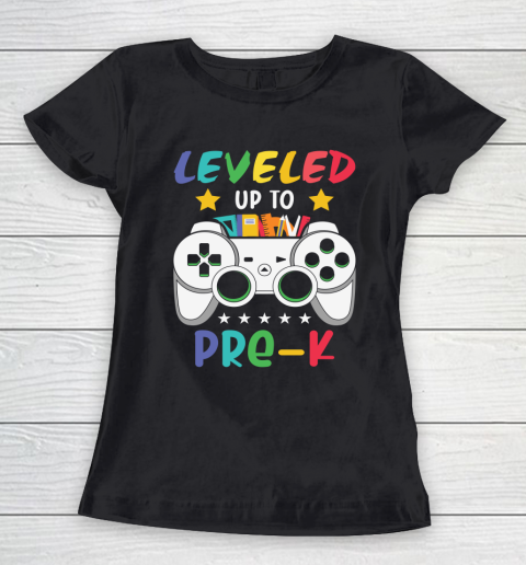 Back To School Shirt Leveled up to Pre K Women's T-Shirt