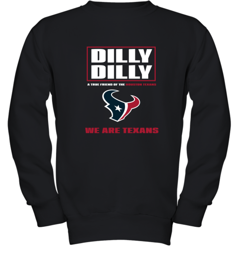 A True Friend Of The Houston Texans Youth Sweatshirt