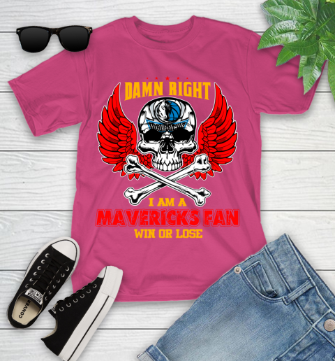 NBA Damn Right I Am A Dallas Mavericks Win Or Lose Skull Basketball Sports Youth T-Shirt 11