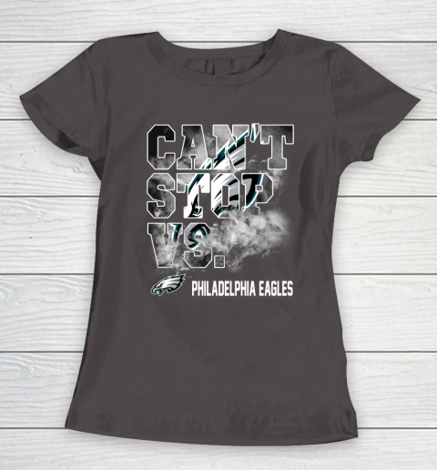 NFL Philadelphia Eagles Can't Stop Vs Women's T-Shirt 7