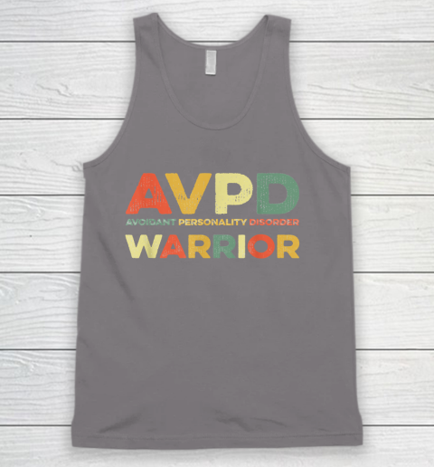 Autism Awareness Avoidant Personality Disorder Warrior AVPD Awareness Social Tank Top 6
