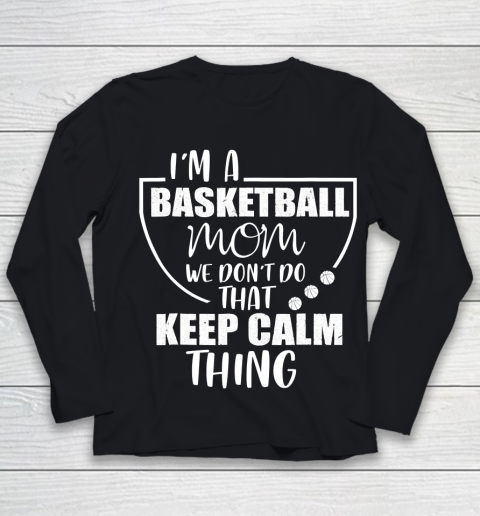 Mother's Day Funny Gift Ideas Apparel  Basketball Mom We Don Youth Long Sleeve