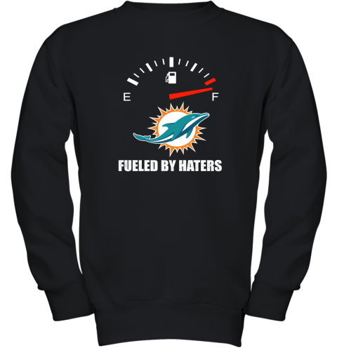 Fueled By Haters Maximum Fuel Miami Dolphins Youth Sweatshirt