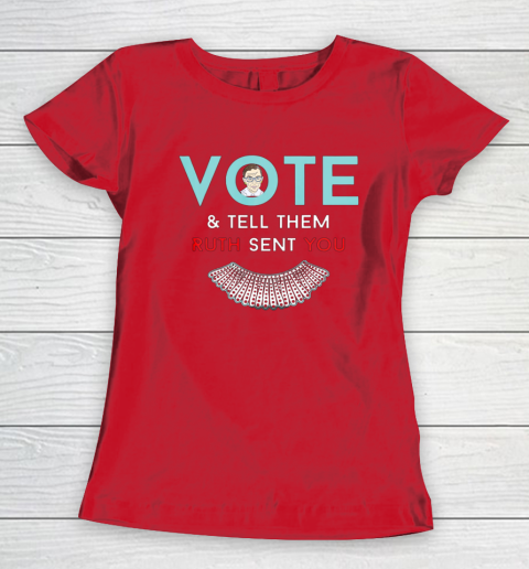Vote Tell Them Ruth Sent You Notorious RBG Women's T-Shirt 9