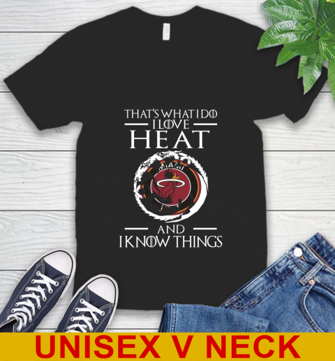 Miami Heat NBA Basketball That's What I Do I Love My Team And I Know Things Game Of Thrones 47