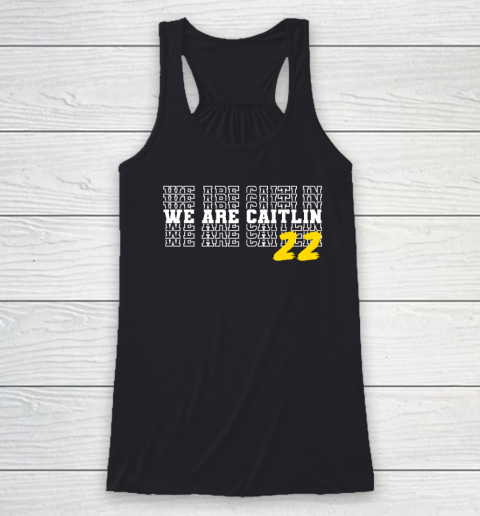 We Are Caitlin Clark Racerback Tank