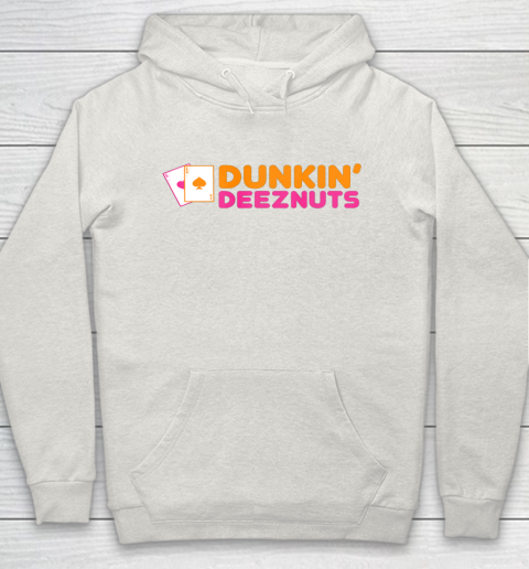 Dunkin Deez Nuts Pocket Aces Hoodie 8