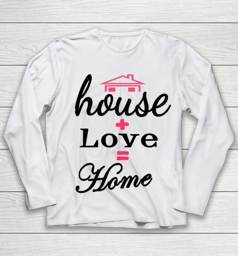 Father's Day Funny Gift Ideas Apparel  Father Day House Home Youth Long Sleeve