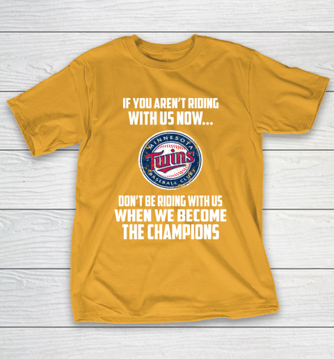 MLB Minnesota Twins Baseball We Become The Champions T-Shirt 2