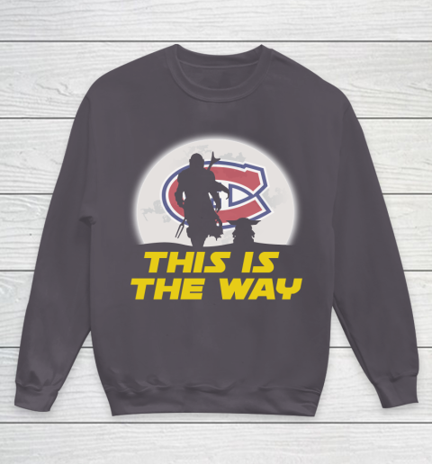 Montreal Canadiens NHL Ice Hockey Star Wars Yoda And Mandalorian This Is The Way Youth Sweatshirt 5