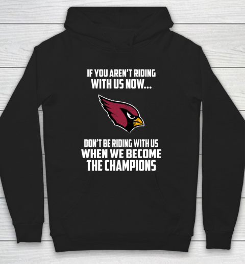 NFL Arizona Cardinals Football We Become The Champions Hoodie