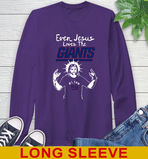 New York Giants NFL Football Even Jesus Loves The Giants Shirt Long Sleeve T-Shirt 5