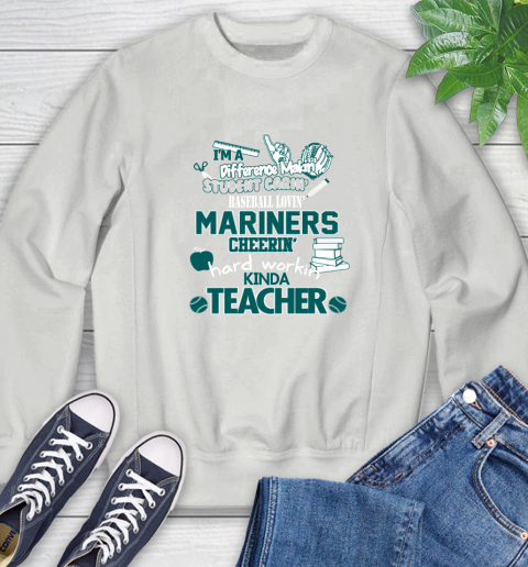 Seattle Mariners MLB I'm A Difference Making Student Caring Baseball Loving Kinda Teacher Sweatshirt - Image 6