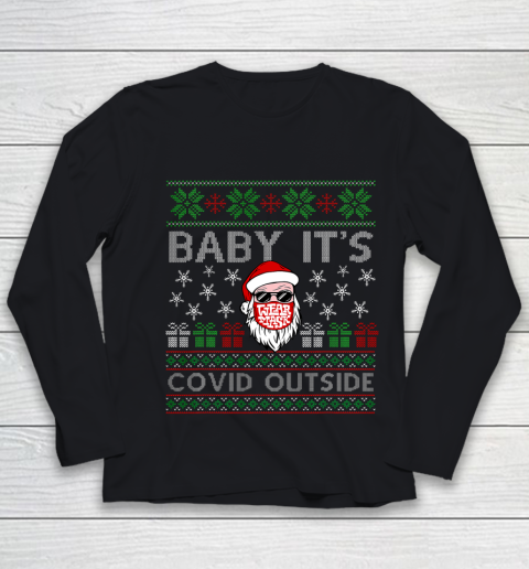Baby It s C o v i d Outside Santa Ugly Christmas 2020 Youth Long Sleeve