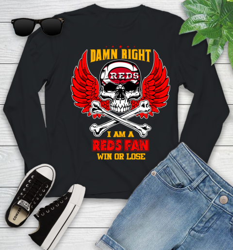 MLB Damn Right I Am A Cincinnati Reds Win Or Lose Skull Baseball Sports Youth Long Sleeve