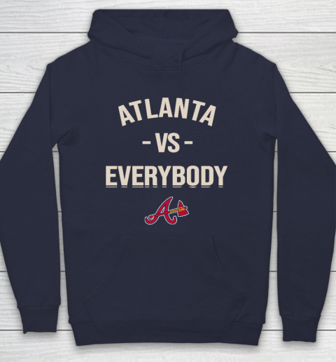 Atlanta Braves Vs Everybody Hoodie - Image 3