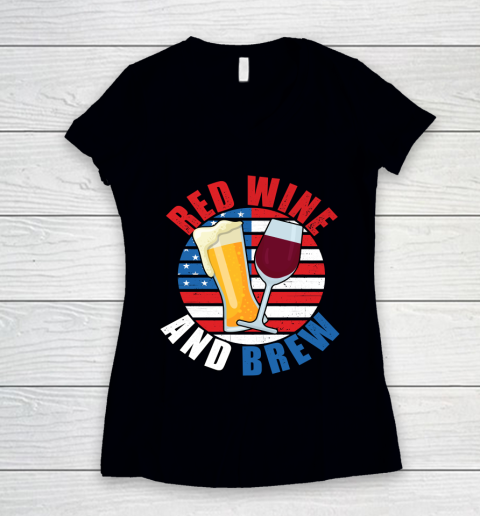 Beer Lover Funny Shirt Red Wine And Brew Funny July 4th Gift Vintage Women's V-Neck T-Shirt