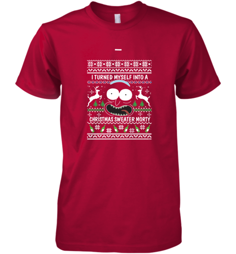 Rick and Morty Christmas Sweater I Turned My Self Into Christmas Sweater Morty Premium Men's T-Shirt