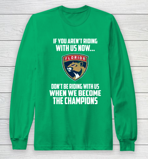 NHL Florida Panthers Hockey We Become The Champions Long Sleeve T-Shirt 4