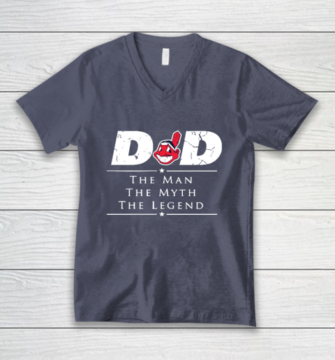 Cleveland Indians MLB Baseball Dad The Man The Myth The Legend V-Neck T-Shirt 7