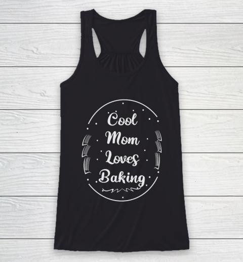 Mother's Day Funny Gift Ideas Apparel  Baking Mom T Shirt Racerback Tank