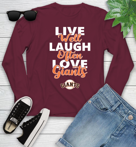 MLB Baseball San Francisco Giants Live Well Laugh Often Love Shirt Youth Long Sleeve 5