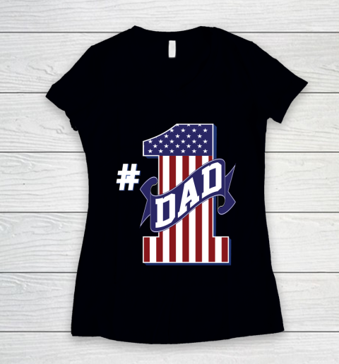 Number 1 Dad #1 Dad American Flag Women's V-Neck T-Shirt