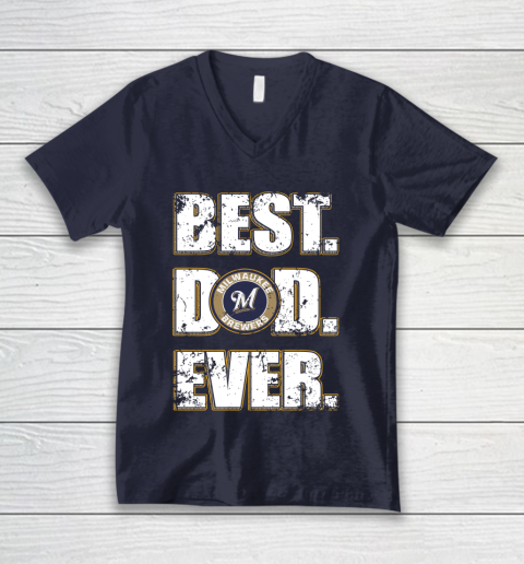 MLB Milwaukee Brewers Baseball Best Dad Ever Family Shirt V-Neck T-Shirt - Image 3