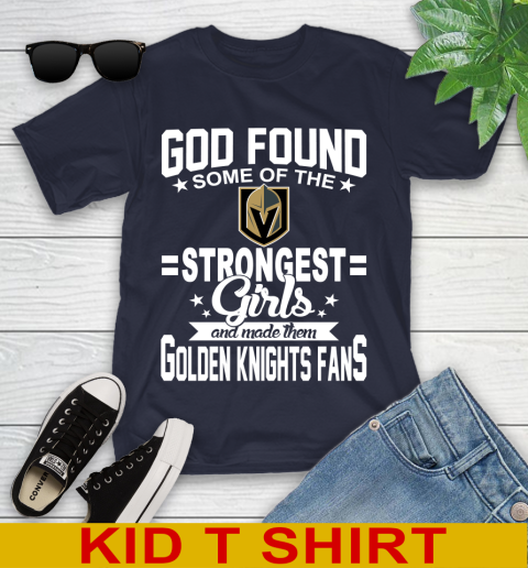 Vegas Golden Knights NHL Football God Found Some Of The Strongest Girls Adoring Fans Youth T-Shirt 2