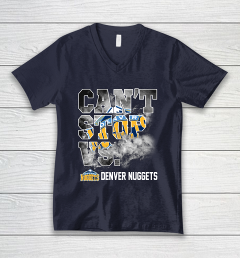 NBA Denver Nuggets Basketball Can't Stop Vs V-Neck T-Shirt 2