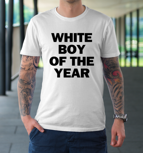 White Boy Of The Year T-Shirt