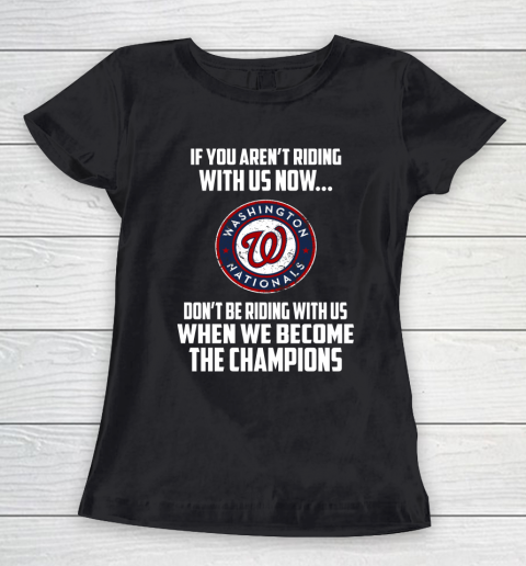 MLB Washington Nationals Baseball We Become The Champions Women's T-Shirt