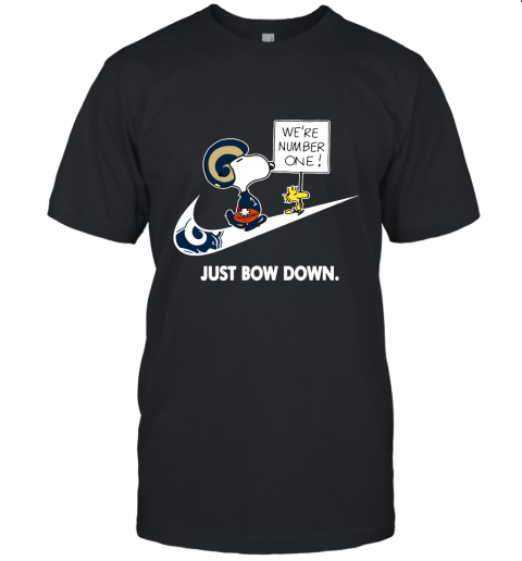 Los Angeles Rams Are Number One – Just Bow Down Snoopy Unisex Jersey Tee